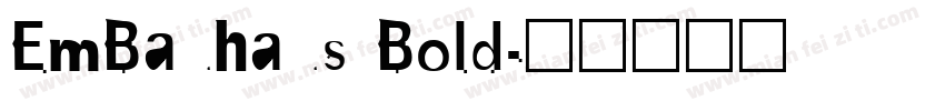EmBauhaus Bold字体转换